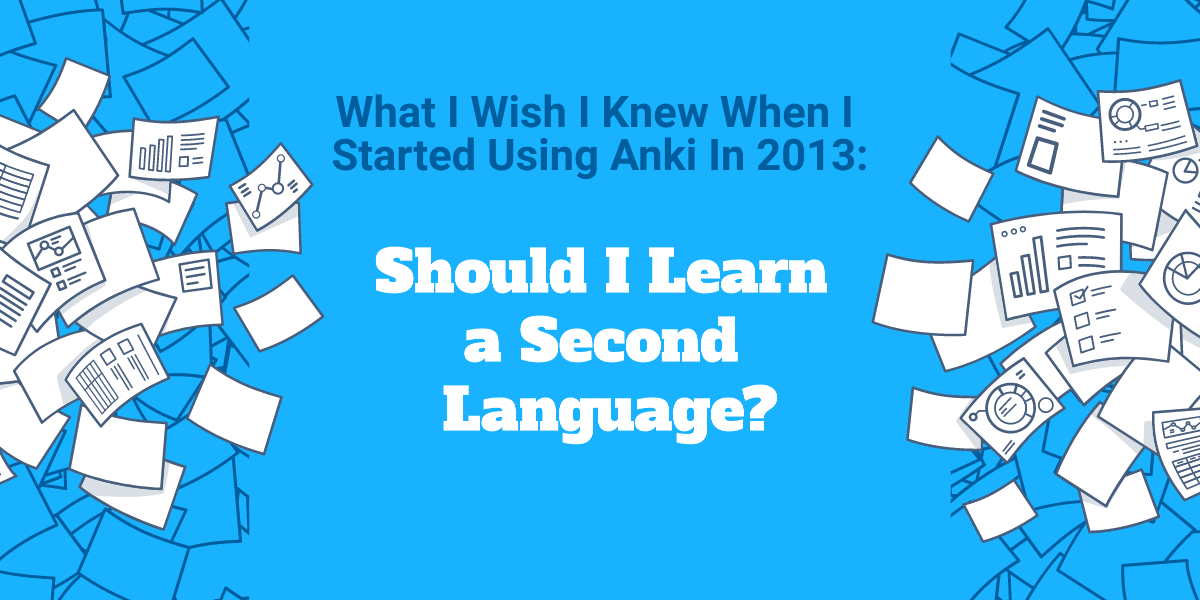 /2020-11-15-what-i-wish-i-knew-when-i-started-using-anki-for-korean-should-i-learn-a-second-language/secondLanguageCover_ori.jpg